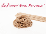 Are Buckwheat Noodles Soba Noodles?